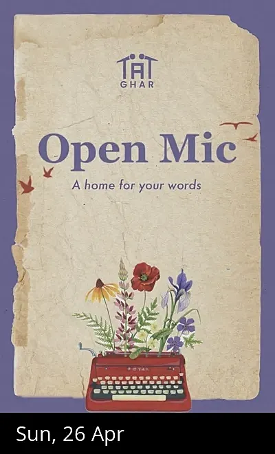 Ghar - An Open Mic For Words By Tape A Tale - featured event